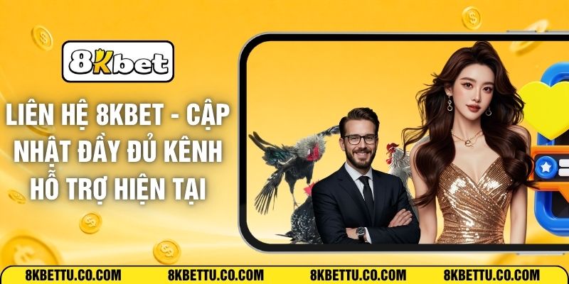 Liên Hệ 8KBET